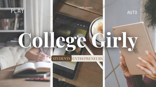 Why Every College Girl Needs a Digital Planner